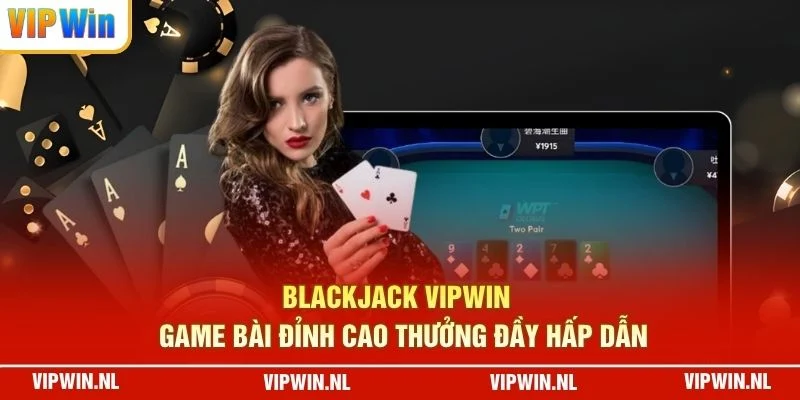 Blackjack VIPWIN