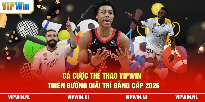 Cá Cược Thể Thao VIPWIN