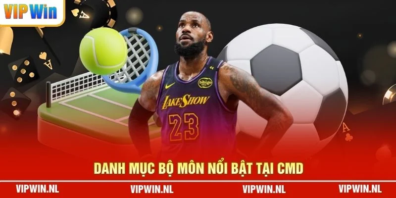 Danh mục bộ môn nổi bật tại CMD