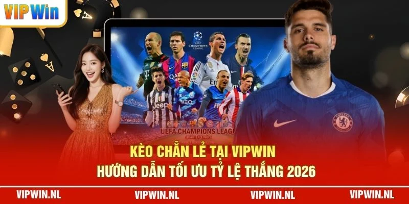 Kèo Chẵn Lẻ Tại VIPWIN